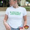Funny Saint Patricks Day Quote Shirt
