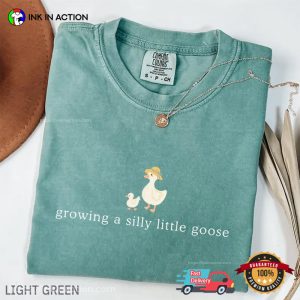 Growing A Silly Little Goose Happy Mothers Day Comfort Colors Tee