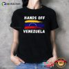 Hands Off Venezuela Anti Trump Shirt