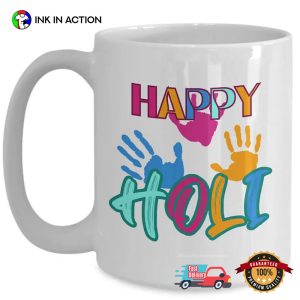 Happy Holi Festival of Colors Gift Mug Happy Holi Festival of Colors Gift Mug