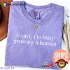 I Can’t I’m Busy Growing A Human Funny Pregnancy Comfort Colors Tee