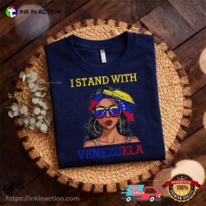 I Stand With Venezuela, Proud Venezuelan Girl Shirt