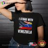 I Stand With Venezuela, Venezuela USA​ Flag Shirt