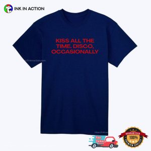 Kiss All The Time. Disco, Occasionally Harry Styles Album Shirt 2 InkInAction.com