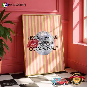 Kiss All The Time. Disco, Occasionally Poster