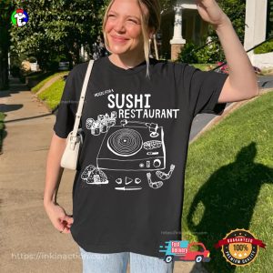 Music For Sushi Restuarant Comfort Colors Tee 1 InkInAction.com