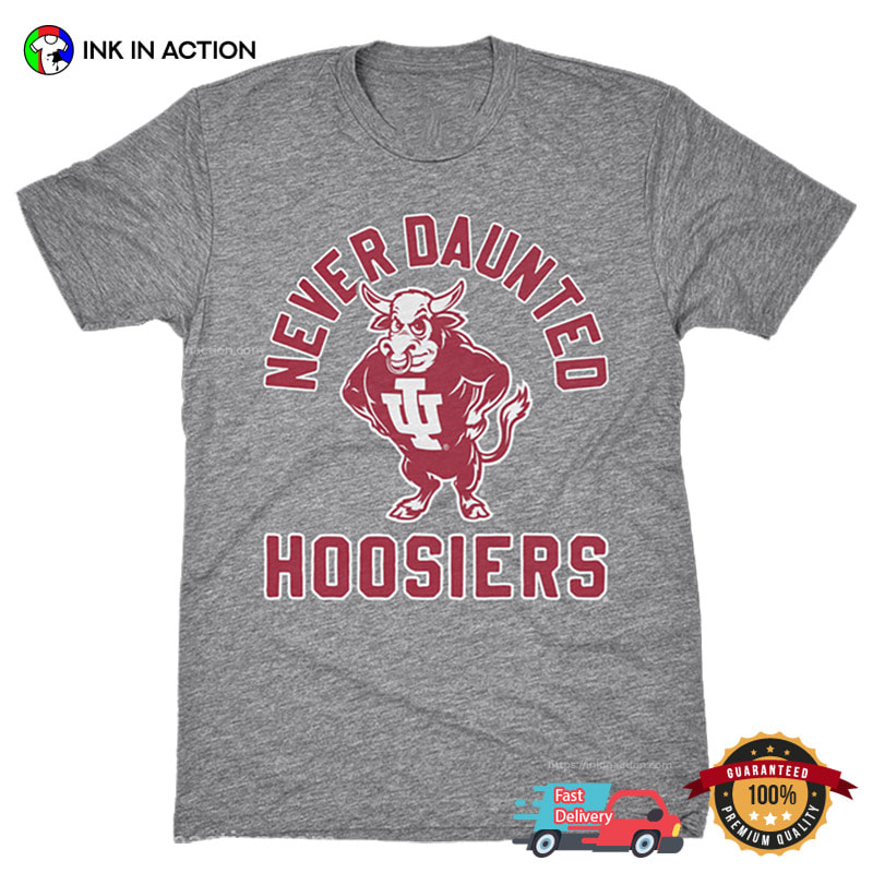 Never Daunted Hoosiers, Indiana Hoosiers Bison Mascot Shirt Never Daunted Hoosiers, Indiana Hoosiers Bison Mascot Shirt