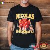 Nicolas Maduro Maduro Busted January 3 2026 T-shirt