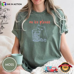No Ice Please Cat Funny Immigrant Rights Comfort Colors Shirt No Ice Please Cat Funny Immigrant Rights Comfort Colors Shirt