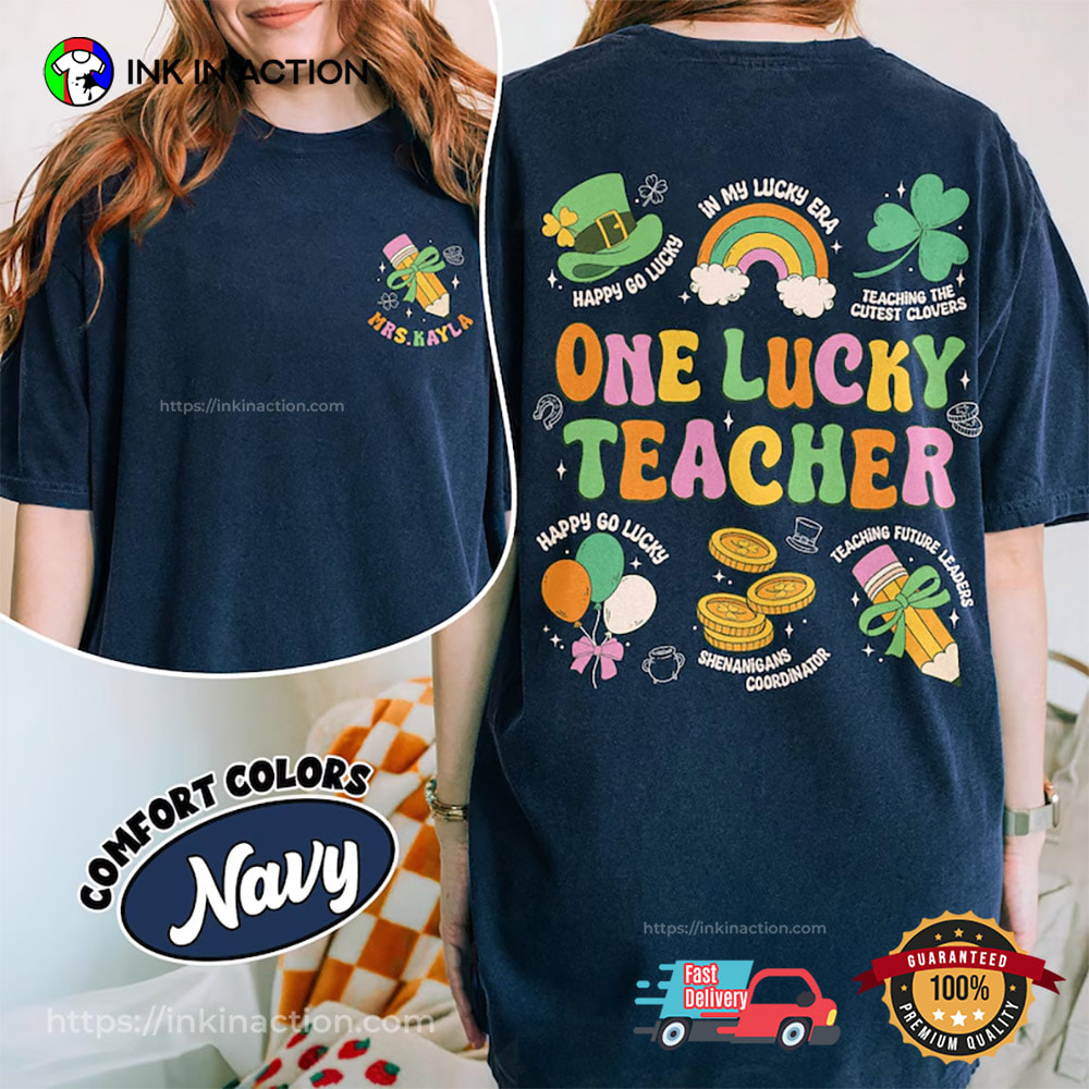 One Lucky Teacher Funny Saint Patrick's Day Comfort Colors Tee One Lucky Teacher Funny Saint Patrick's Day Comfort Colors Tee