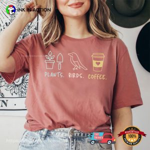 Plants Birds Coffee Lover Bird Nerd Shirt Plants Birds Coffee Lover Bird Nerd Shirt