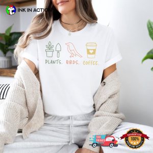 Plants Birds Coffee Lover Bird Nerd Shirt 2 InkInAction.com