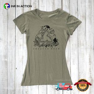 Recycle More Eco-Friendly Shirt Recycle More Eco-Friendly Shirt