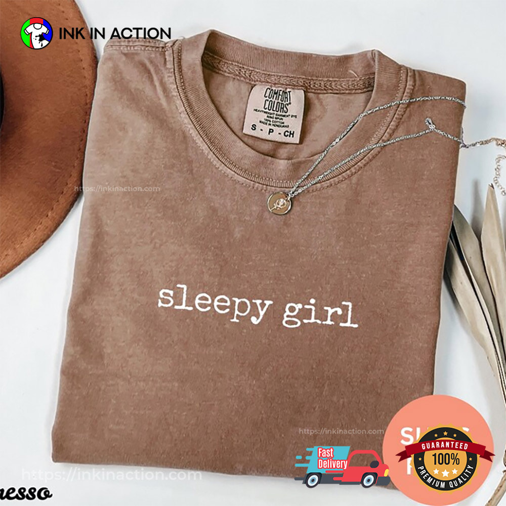 Sleepy Girl Sleeping In Daytime Comfort Colors Tee Sleepy Girl Sleeping In Daytime Comfort Colors Tee