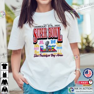 Super Bowl LX 8th Feb 2026 Bay Area Sport Tee