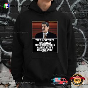 The U. S Captured Venezuelan Maduro Political Shirt The U. S Captured Venezuelan Maduro Political Shirt