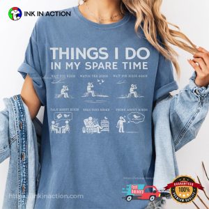 Things I Do Spare Time Bird Nerd Comfort Colors T-shirt 1 InkInAction.com