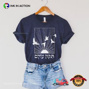 Tikkun Olam Repair The World In Hebrew With Flying Doves Jewish shirt 1 InkInAction.com