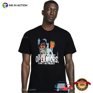 Trump Best Operators Maduro Capture shirt