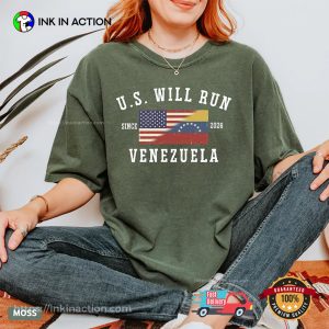 US Will Run Venezuela Trump Maduro Comfort Colors Tee US Will Run Venezuela Trump Maduro Comfort Colors Tee