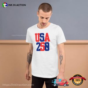 USA 250, america 250 events Tee 2 InkInAction.com