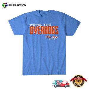 We’re The Overdogs, Broncos Bo Nix Signature Tee