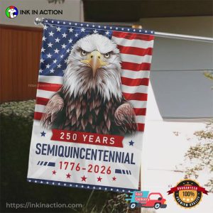 America At 250 Years Semiquincentennial Eagle Flag America At 250 Years Semiquincentennial Eagle Flag