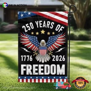 america at 250 Years of Freedom Garden Flag 3 InkInAction.com