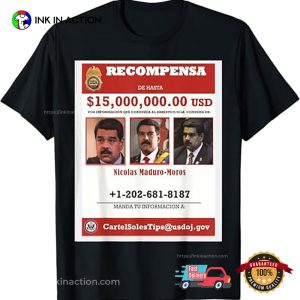 Maduro Venezuela President Wanted Shirt