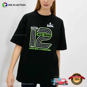 12 As One Super Bowl LX Champions Shirt 12 As One Super Bowl LX Champions Shirt