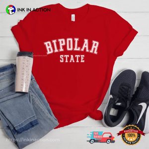 Bipolar State, Bipolar Disorder Awareness Tee