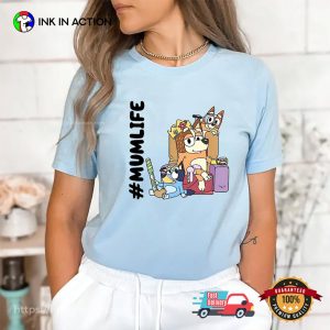 Bluey Family Hashtag Mumlife Funny Cartoon Shirt