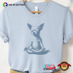 Chihuahua Meditate Funny Yoga Dog Shirt 1 InkInAction.com
