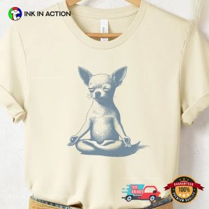 Chihuahua Meditate Funny Yoga Dog Shirt 3 InkInAction.com