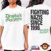 Dropkick Murphys Fighting Nazis Since 1996 2 Sided Shirt