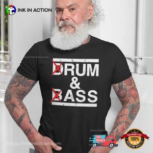 Drum And Bass Adult Humor Shirt
