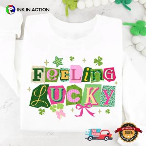 Feeling Lucky St Patricks Shirt Feeling Lucky St Patricks Shirt