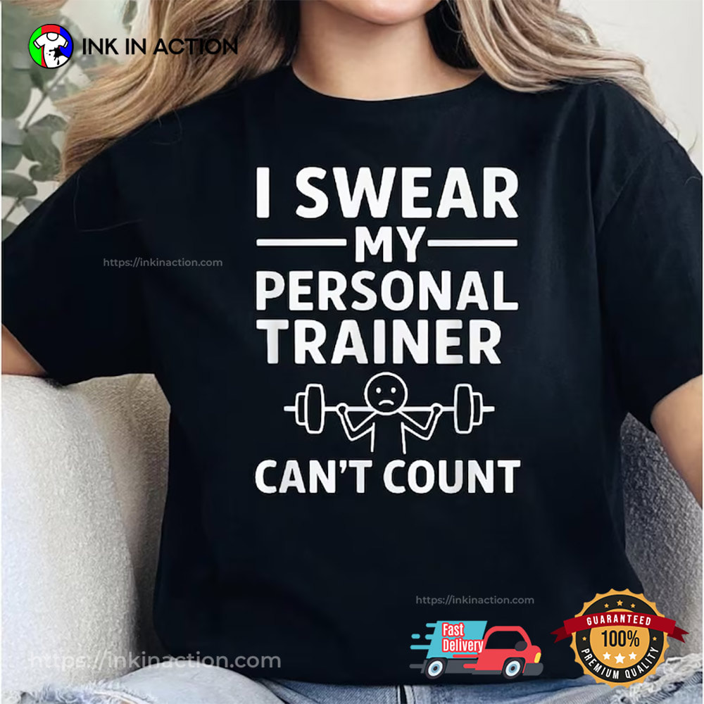 Funny Fitness Quote Gym Humor Shirt Funny Fitness Quote Gym Humor Shirt