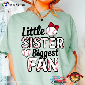 Little Sister Biggest Fan Comfort Colors Tee 3