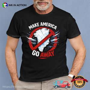Make America Go Away Anti Trump Shirt Make America Go Away Anti Trump Shirt
