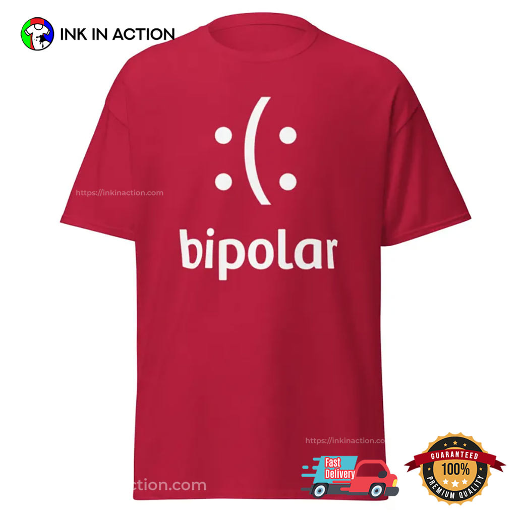 Mental Health Bipolar Intense Highs And Lows Shirt Mental Health Bipolar Intense Highs And Lows Shirt