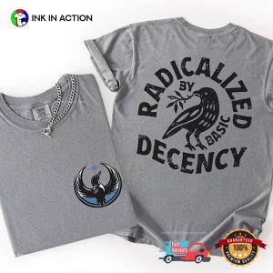 Minnesota Radicalized By Basic Decency Comfort Colors Tee 3 InkInAction.com