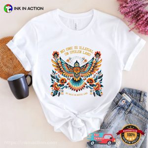 No One Is Illegal on Stolen Land, Native Land Justice Shirt 2 InkInAction.com
