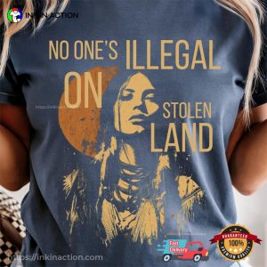 No One’s Illegal On Stolen Land, Native Girl Comfort Colors Shirt No One’s Illegal On Stolen Land, Native Girl Comfort Colors Shirt