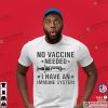 No Vaccine Needed Funny Syringe Shirt