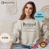 Retired Definition Funny Retired Grandma Shirt
