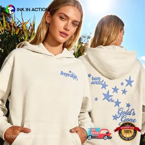 Run Until The Gold's Gone freya skye concert Shirt 3 InkInAction.com