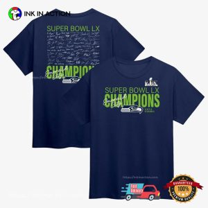 Seattle Seahawks Super Bowl LX Champions Signatures 2 Sided Shirt