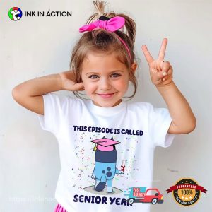 This Episode Is Called Senior Year Bluey Cartoon Shirt