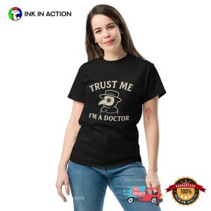 Trust Me I'm a Doctor Funny Doctor Dark Humor Shirt 2 InkInAction.com
